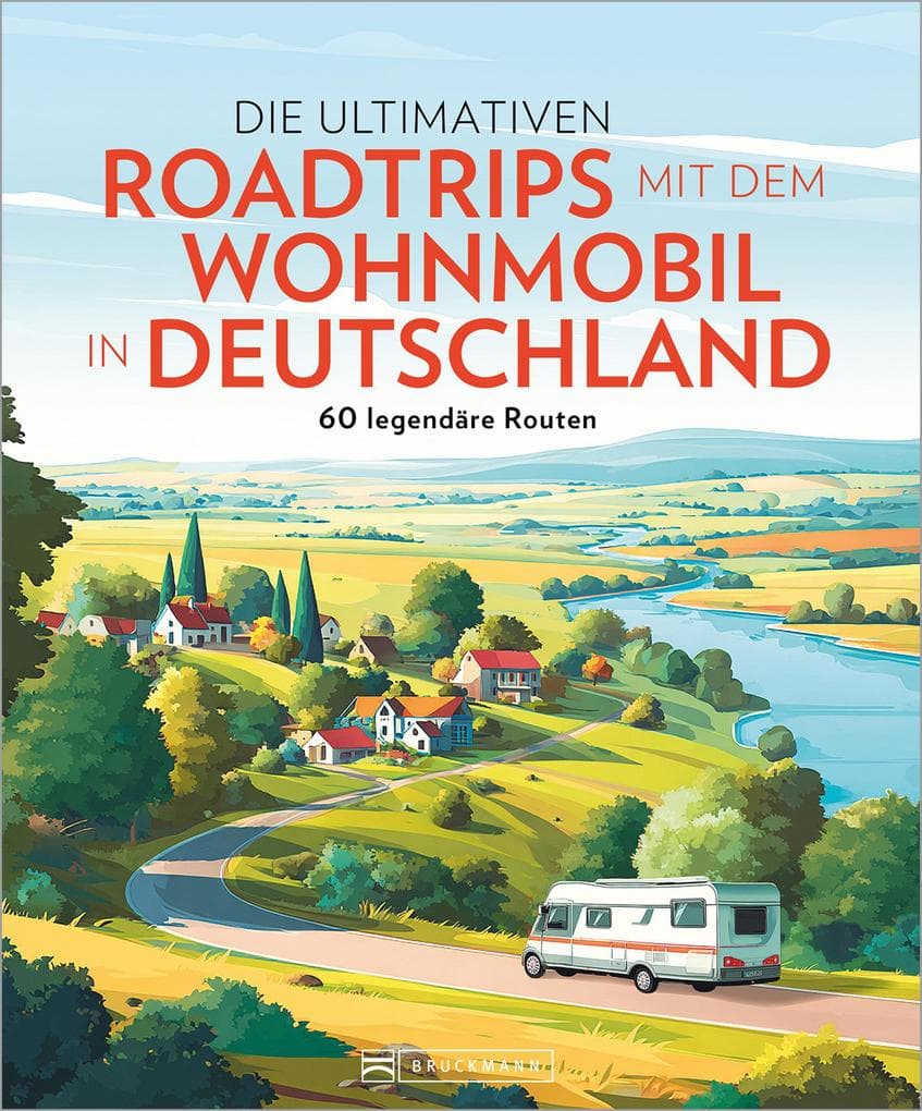 Die ultimativen Roadtrips mit dem Wohnmobil in Deutschland