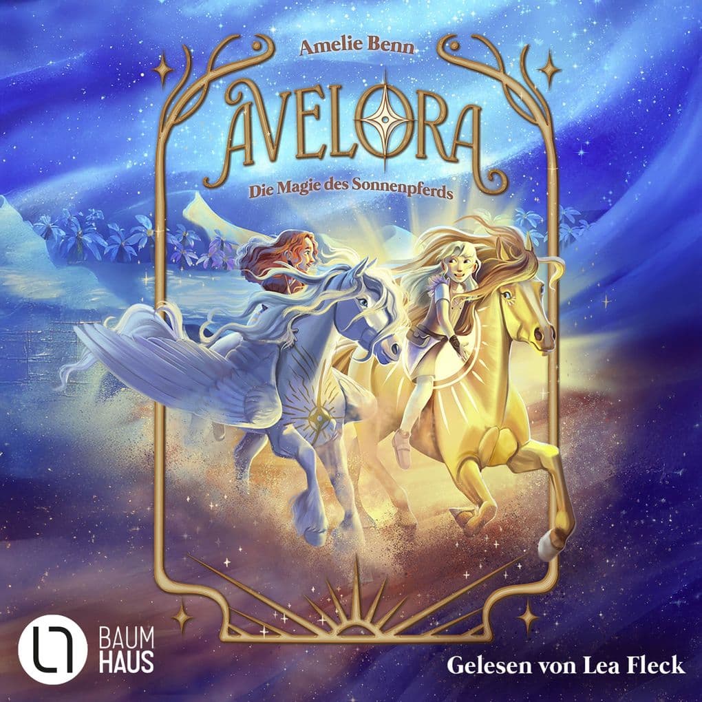 Avelora - Die Magie des Sonnenpferds - Avelora, Teil 2