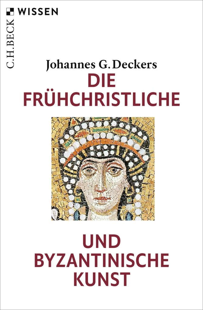 Die frühchristliche und byzantinische Kunst
