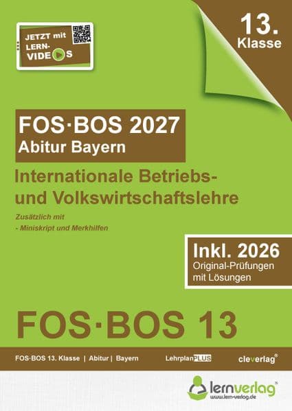 Abiturprüfung FOS/BOS Bayern 2027 Internationale Betriebs- und Volkswirtschaftslehre 13. Klasse
