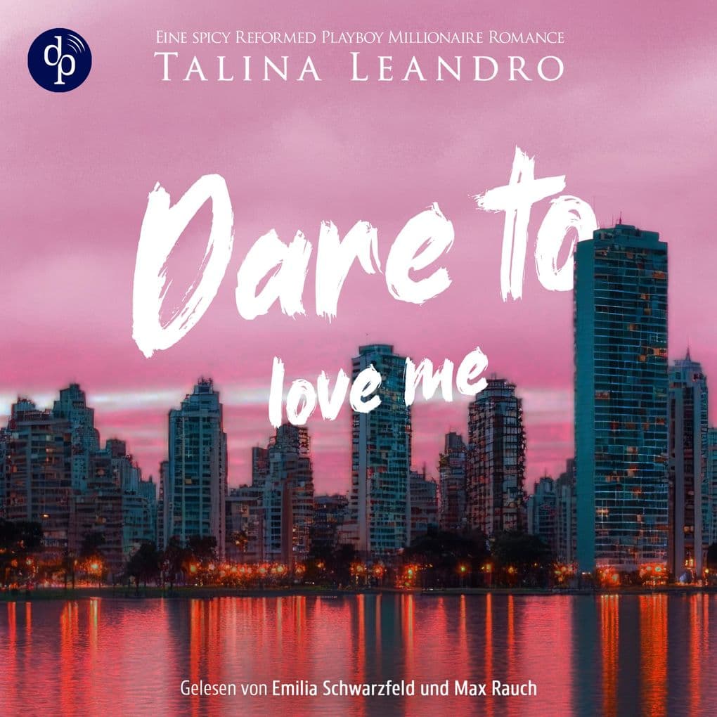 Dare to Love Me