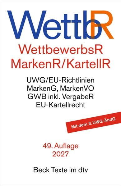 Wettbewerbsrecht, Markenrecht und Kartellrecht. WettbR