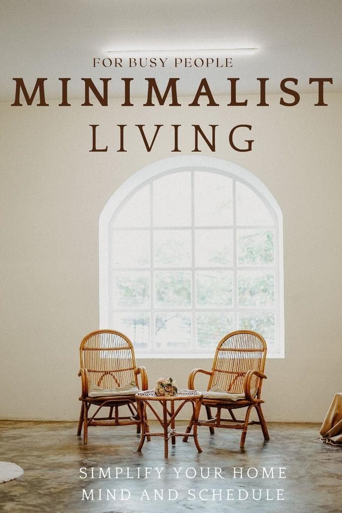 Minimalist Living for Busy People