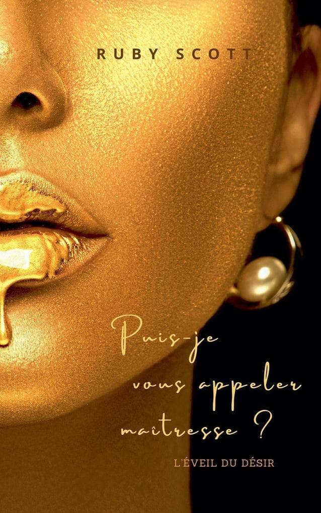 Puis-je vous appeler Maîtresse ?
