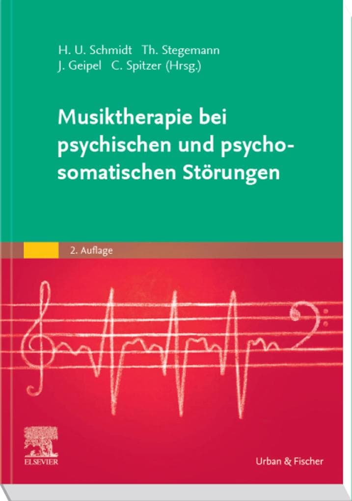 Musiktherapie bei psychischen und psychosomatischen Störungen