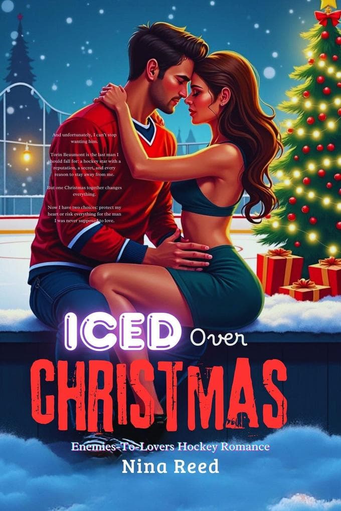 Iced Over Christmas - Enemies-To-Lovers Hockey Romance