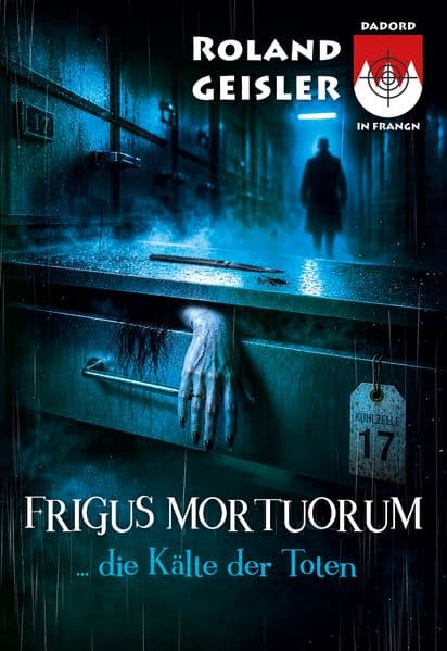 Frigus Mortuorum... die Kälte der Toten