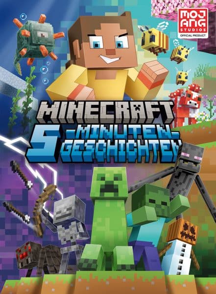 Minecraft 5-Minuten-Geschichten (Die Mobs in Minecraft): kurze Minecraft-Geschichten in leicht verständlicher Sprache für Fans ab 4 Jahren | bunt illustriert mit wenig Text perfekt auch zum ersten Selbstlesen