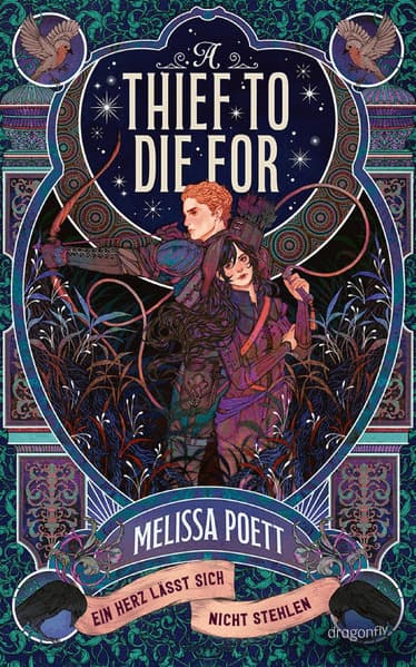 A Thief to Die For: Ein Herz lässt sich nicht stehlen | Enemies-to-lovers par excellence! | Romantasy meets Dystopie in einem einzigartigen Setting | Voller Romantik und dem Kampf um Gerechtigkeit