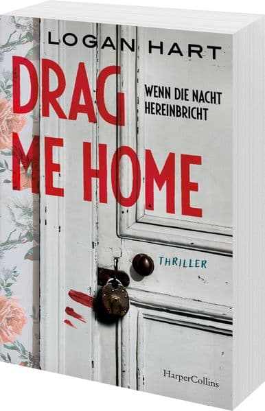 Drag me Home. Wenn die Nacht hereinbricht: Psychothriller | Beklemmende Atmosphäre, die unter die Haut geht: Gruselthriller vom Feinsten