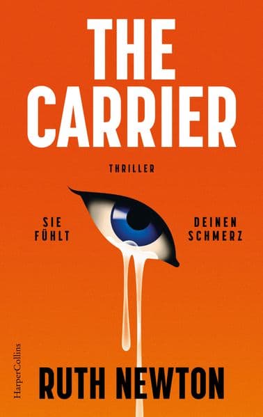 The Carrier. Sie fühlt deinen Schmerz: Thriller | Ein fesselnder Science-Fiction-Thriller für Fans von Black Mirror