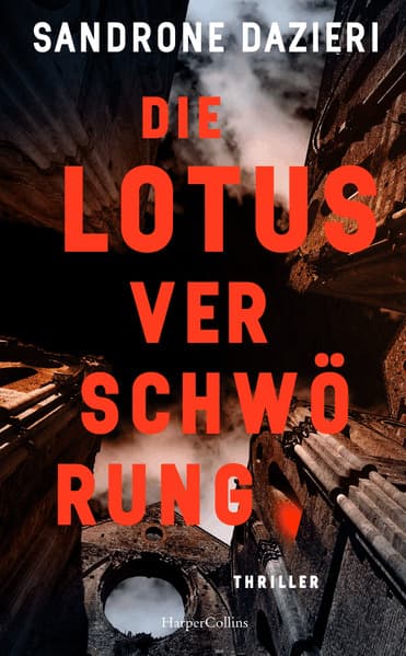 Die Lotus-Verschwörung: Thriller | Das Erfolgsduo ist zurück: Ein Mord aus der Vergangenheit fordert ein tödliches Comeback - Torre und Casellis neuer Fall | Weltweit über 500.00 verkaufte Exemplare