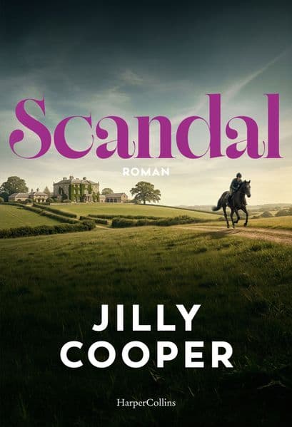 Scandal: Roman | Serie zur Reihe auf Disney+ streamen! | Jilly Cooper ist die Meisterin der satirischen Gesellschaftskritik