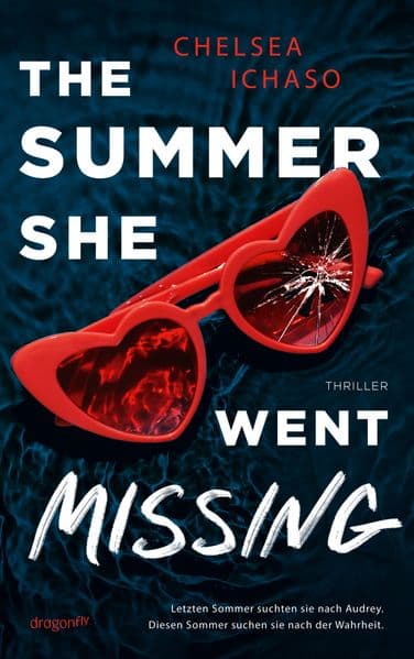 The Summer She Went Missing: Der perfekte Thriller für die Sommerferien mit einem Twist, den niemand kommen sieht | Düstere Geheimisse der Reichen und Schönen inmitten der Urlaubsidylle | Für Crime-Fans ab 14 Jahren