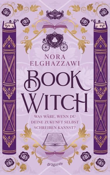 Book Witch - Was wäre, wenn du deine Zukunft selbst schreiben kannst?: Eine Liebesgeschichte voller politischer Intrigen und märchenhafter Komplikationen - wie Bridgerton als Jugendbuch | Für Romantasy-Fans ab 14 Jahren