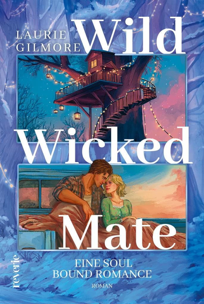 Wild Wicked Mate. Eine soul bound Romance
