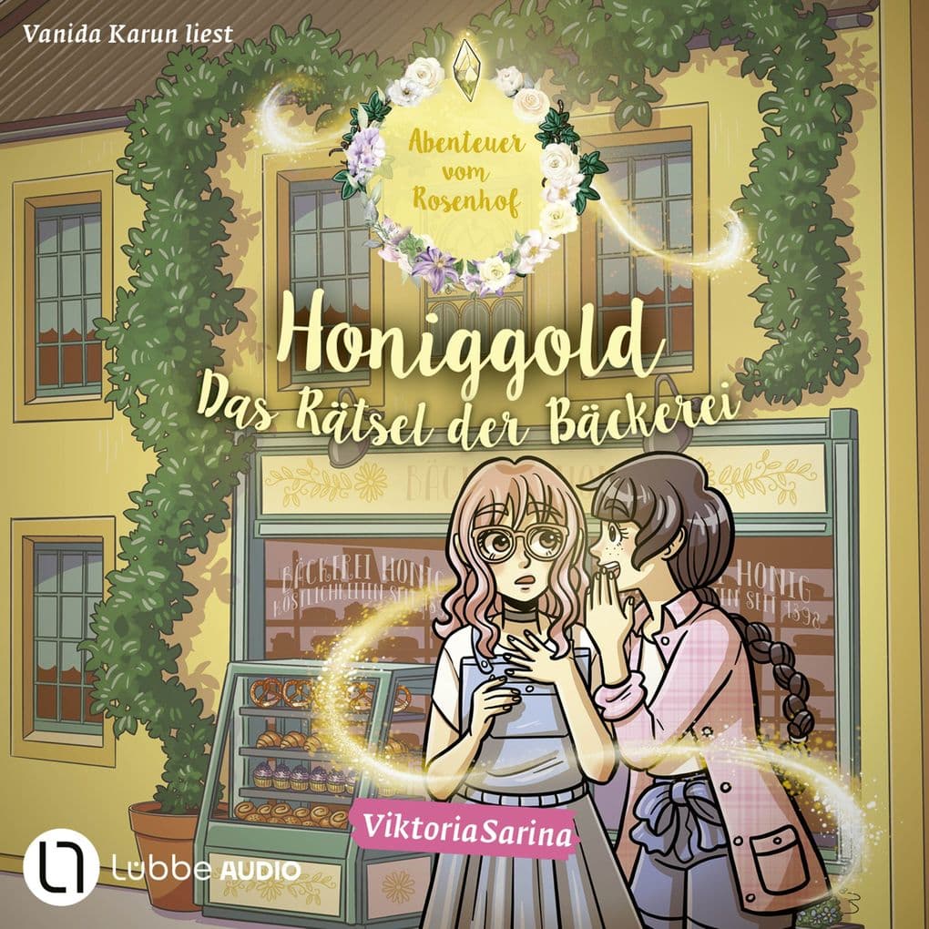Honiggold - Das Rätsel der Bäckerei - Abenteuer vom Rosenhof