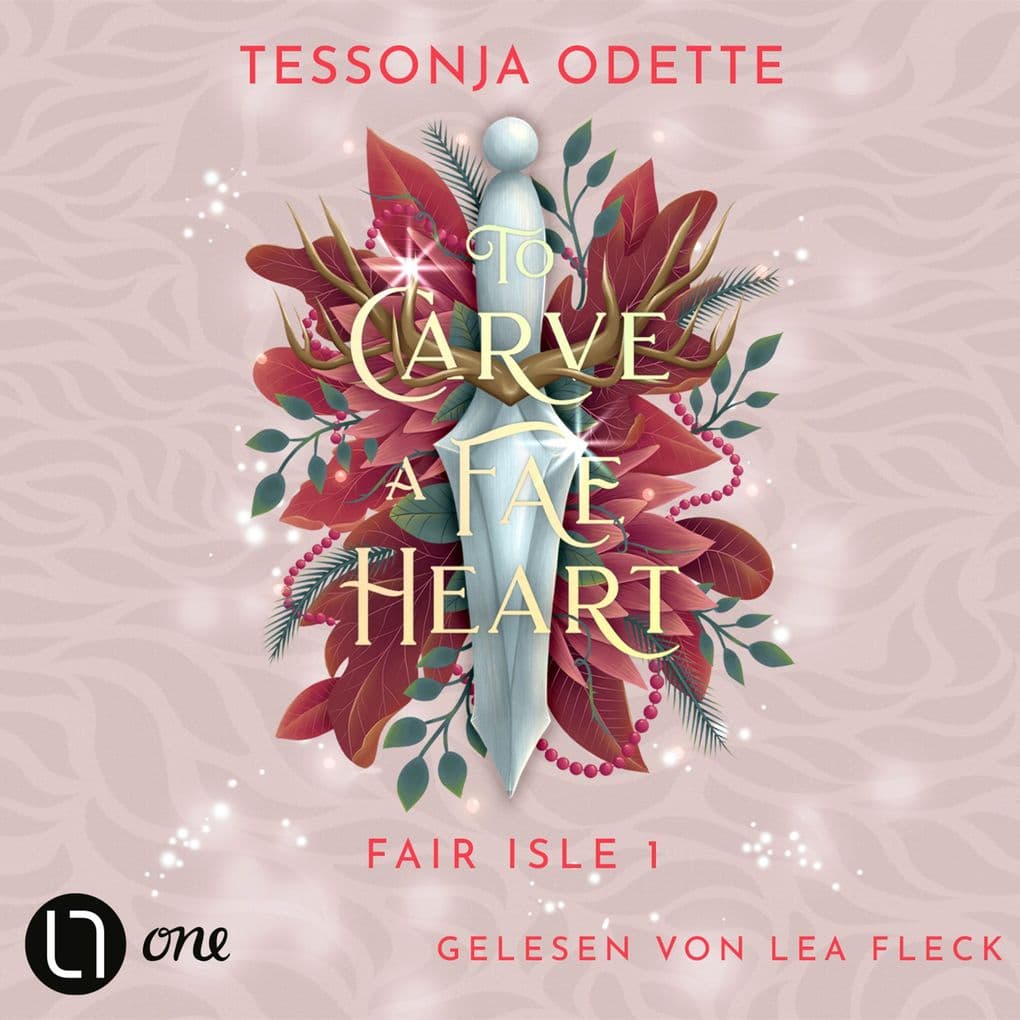 To Carve a Fae Heart - Fair Isle Trilogie, Teil 1