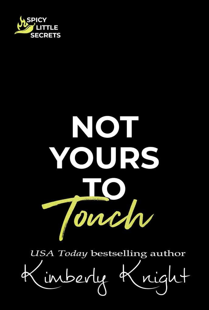 Not Yours to Touch