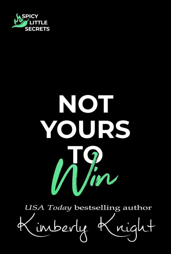 Not Yours to Win