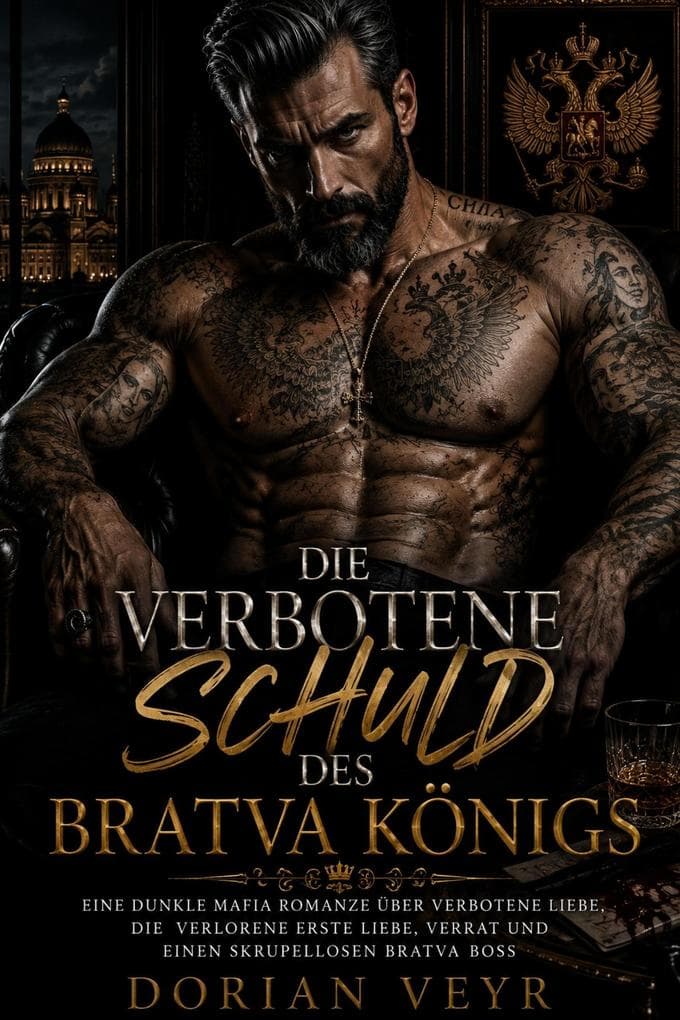 DIE VERBOTENE SCHULD DES BRATVA KÖNIGS