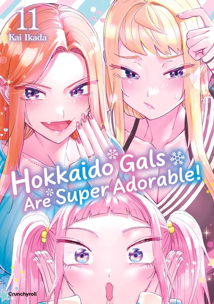 Hokkaido Gals Are Super Adorable! - Band 11