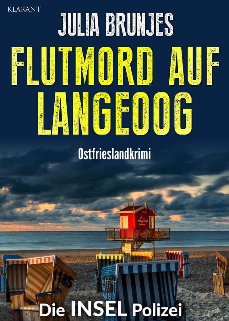Flutmord auf Langeoog. Ostfrieslandkrimi - Langeoog Krimi - Nordseekrimi