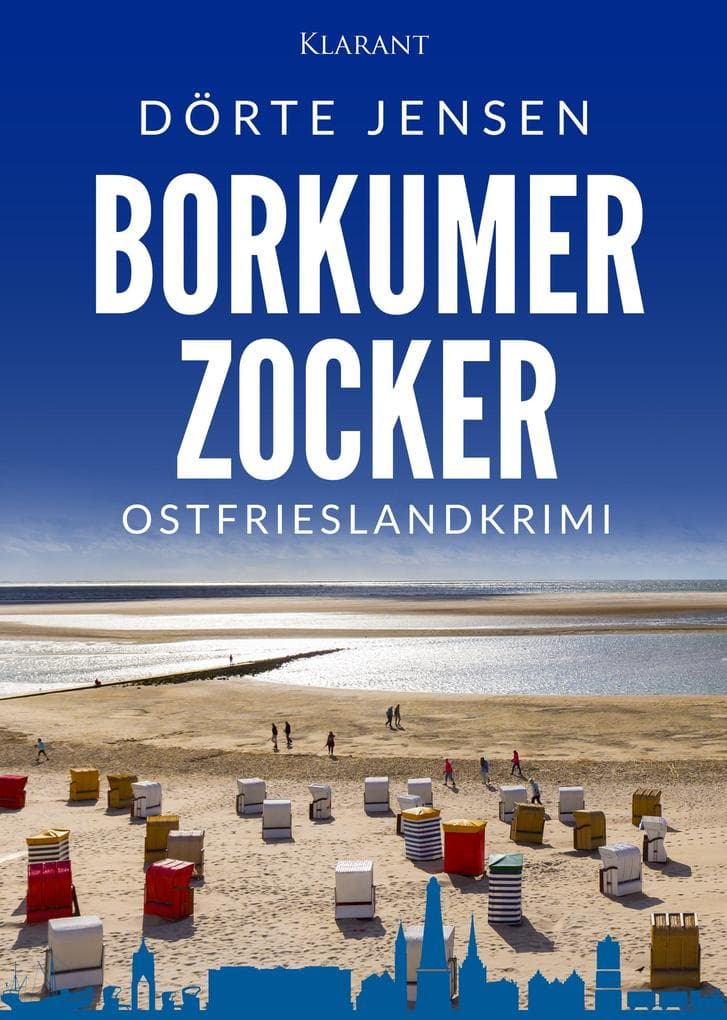 Borkumer Zocker. Ostfrieslandkrimi - Borkum Krimi - Nordseekrimi