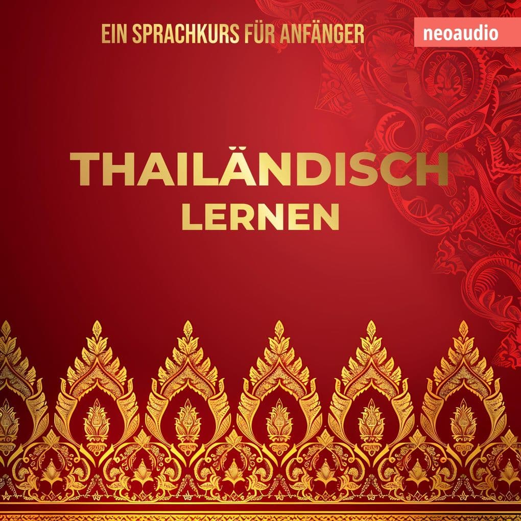 Sprachkurse für Anfänger, Thailändisch lernen