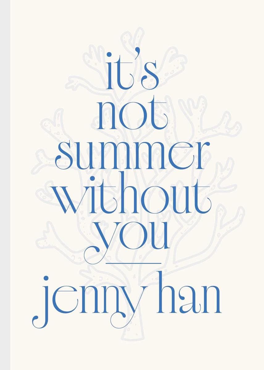 It's Not Summer Without You