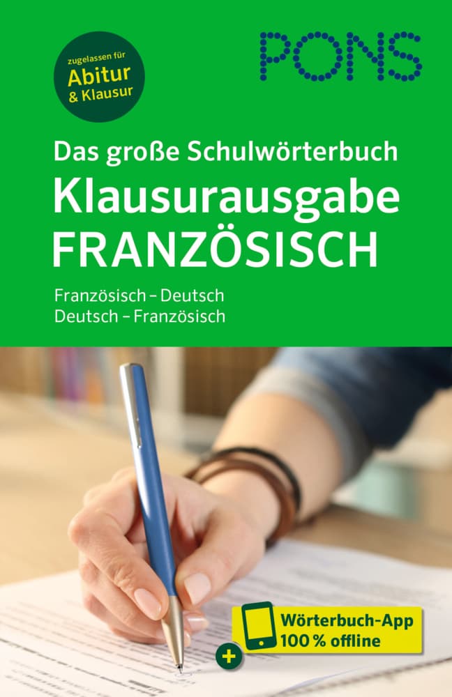 PONS Das große Schulwörterbuch Klausurausgabe Französisch