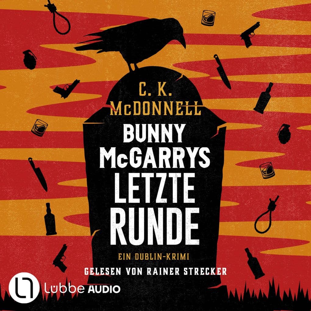 Bunny McGarrys letzte Runde - Bunny McGarry - Ein Dublin-Krimi, Teil 4: gekürzt