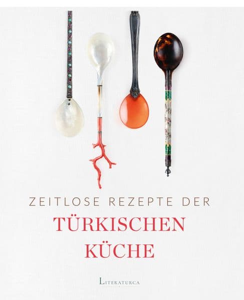 Zeitlose Rezepte der türkischen Küche