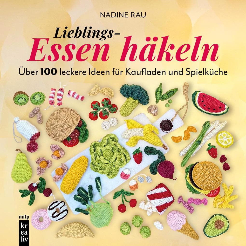 Lieblings-Essen häkeln
