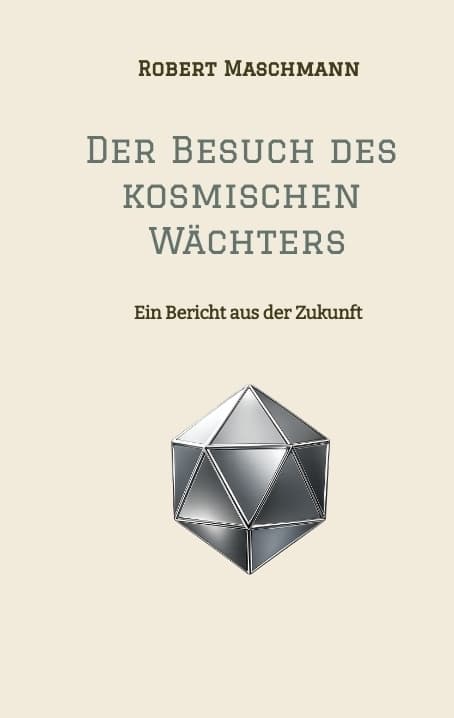 Der Besuch des kosmischen Wächters