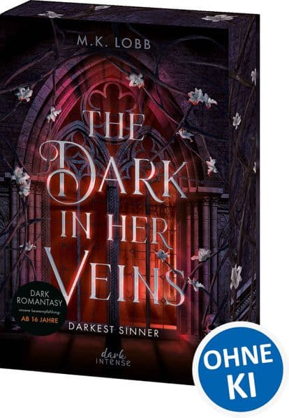 The Dark in Her Veins (Darkest Sinner-Dilogie, Band 1)