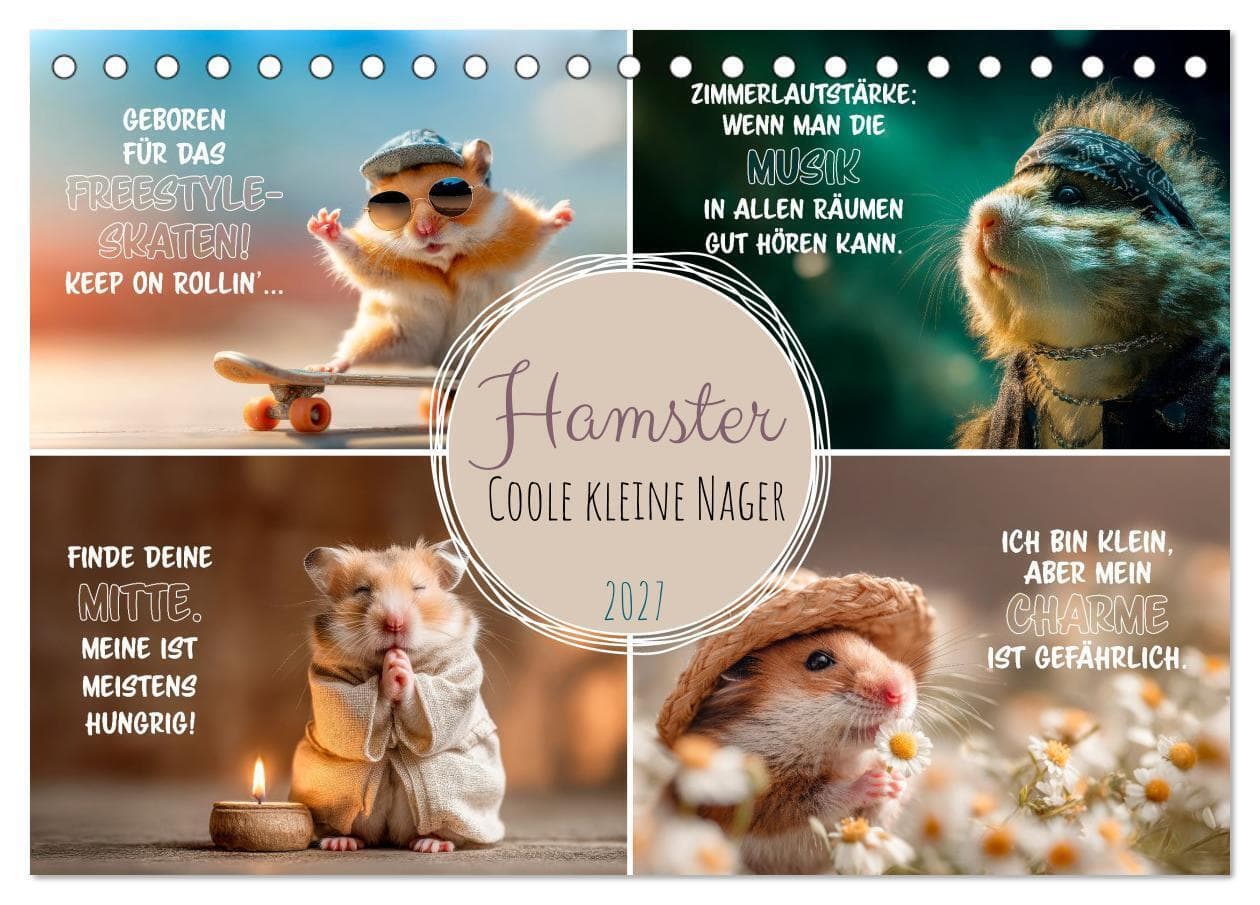 Hamster - Coole kleine Nager (Tischkalender 2027 DIN A5 quer), CALVENDO Monatskalender: Tierische Sprüche für gute Laune