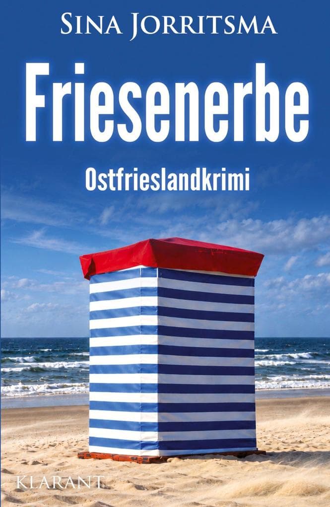 Friesenerbe. Ostfrieslandkrimi - Borkum Krimi - Nordseekrimi