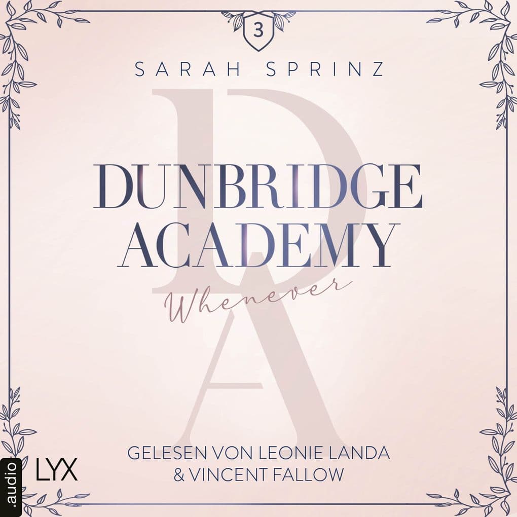 Whenever - Dunbridge Academy, Teil 7