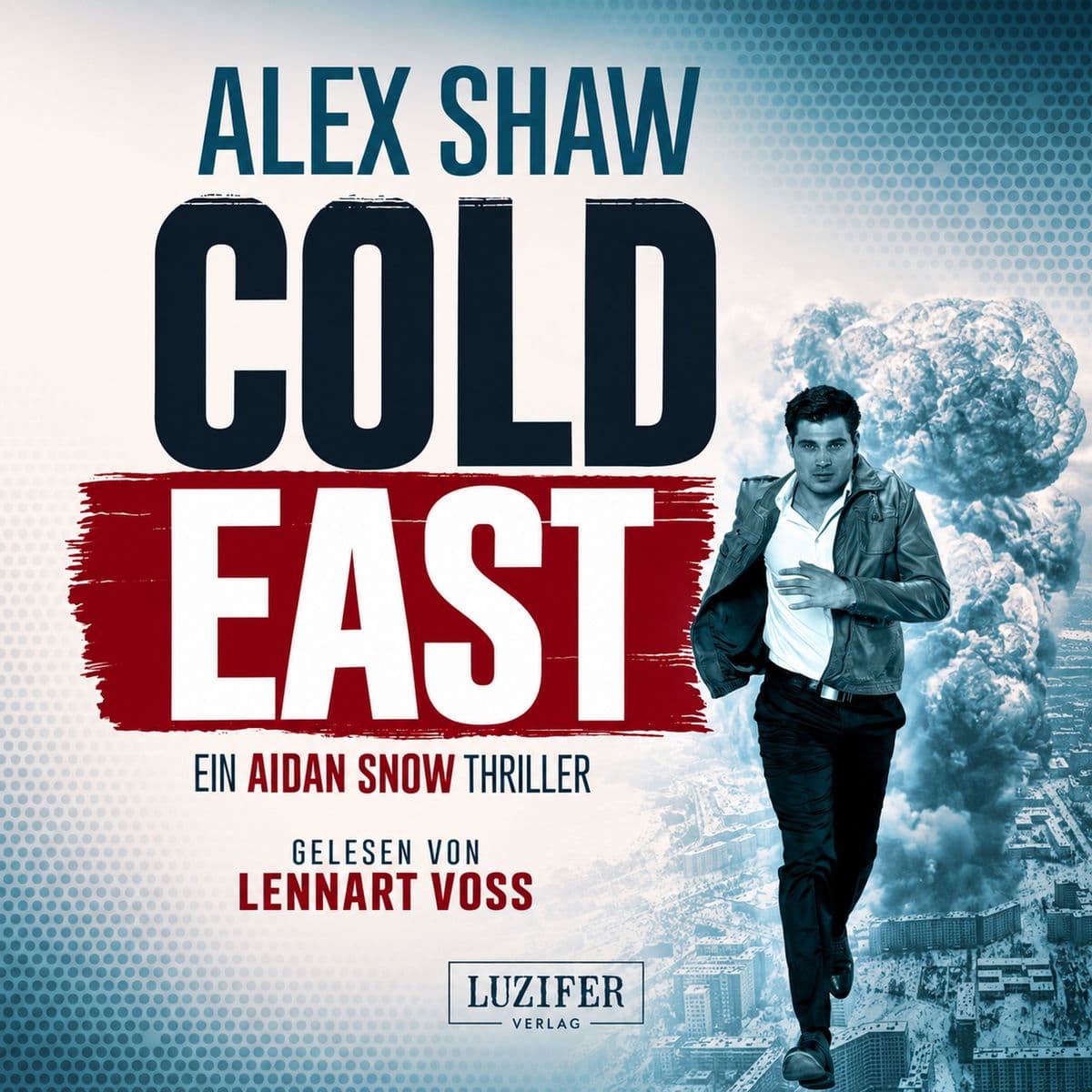 COLD EAST (Aidan Snow 3)