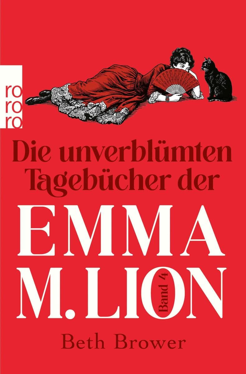 Die unverblümten Tagebücher der Emma M. Lion