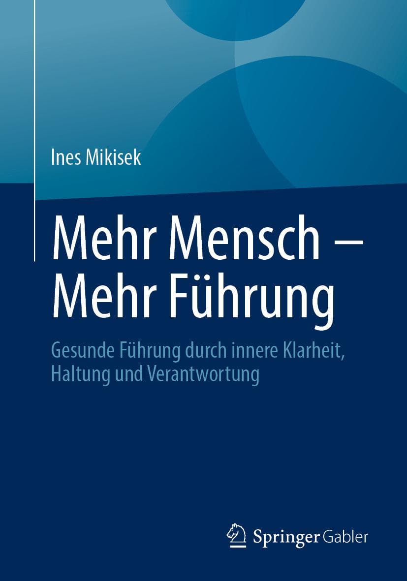 Mehr Mensch - Mehr Führung