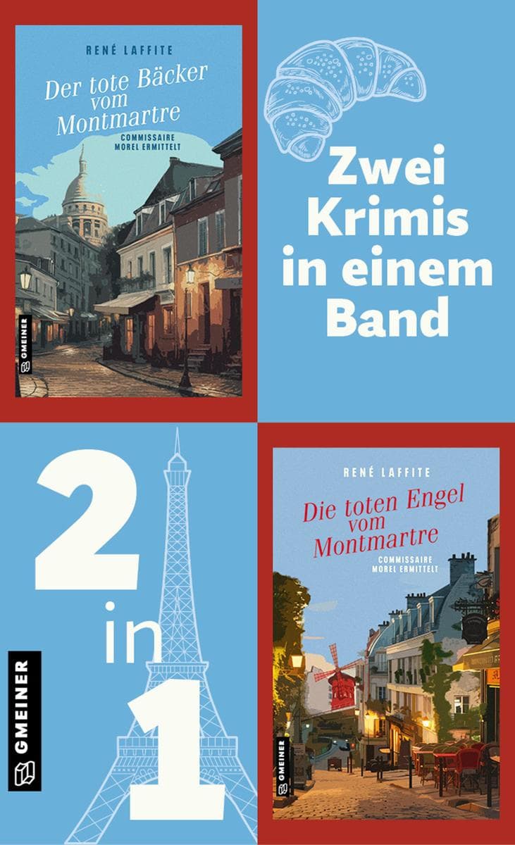 Der tote Bäcker vom Montmartre & Die toten Engel vom Montmartre