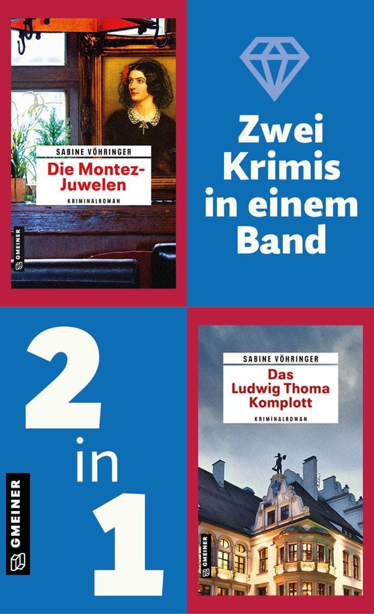 Die Montez-Juwelen & Das Ludwig Thoma Komplott