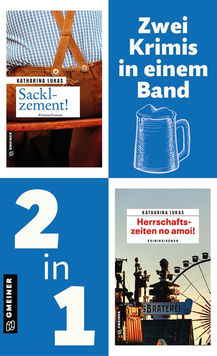 Sacklzement! & Herrschaftszeiten no amoi!