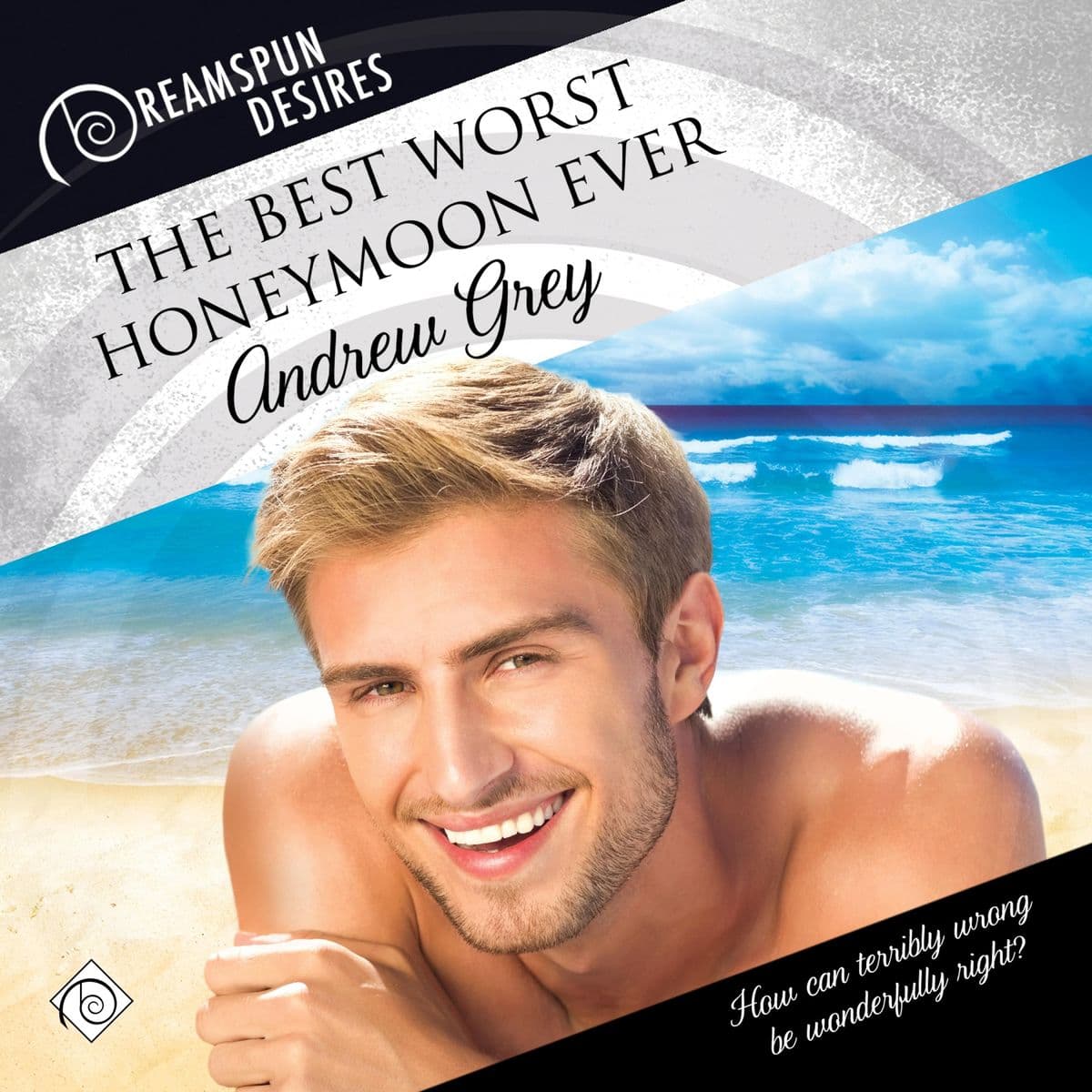 The Best Worst Honeymoon Ever : Dreamspun Desires, Book 60 (Unabridged)