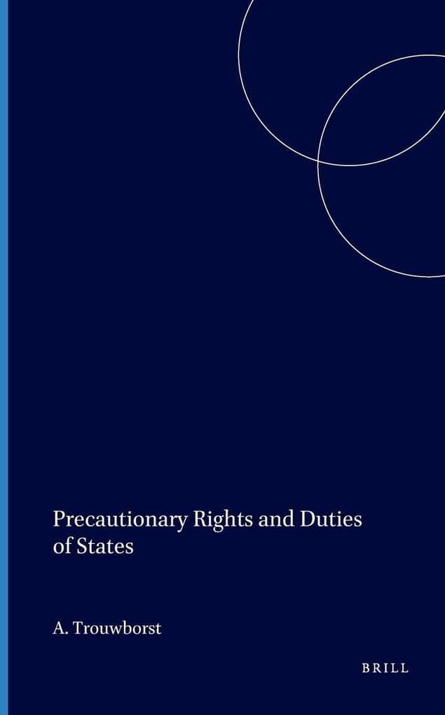 Precautionary Rights and Duties of States
