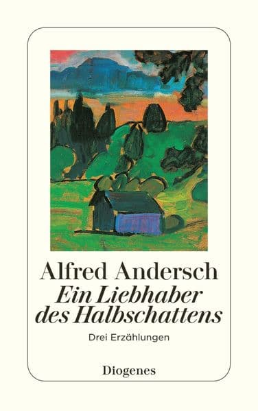 Ein Liebhaber des Halbschattens: Drei Erzählungen
