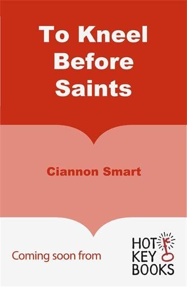To Kneel Before Saints