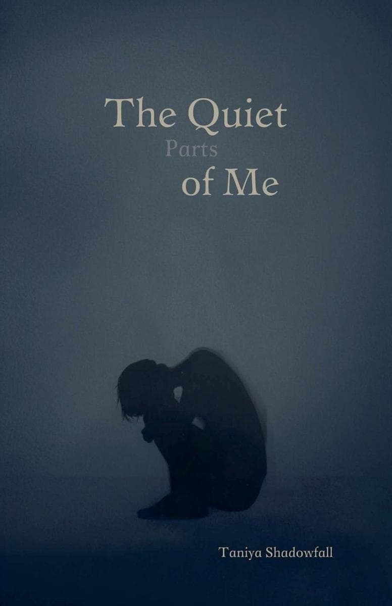The Quiet Parts Of Me